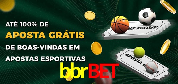 bbrbet Ate 100% de Aposta Gratis